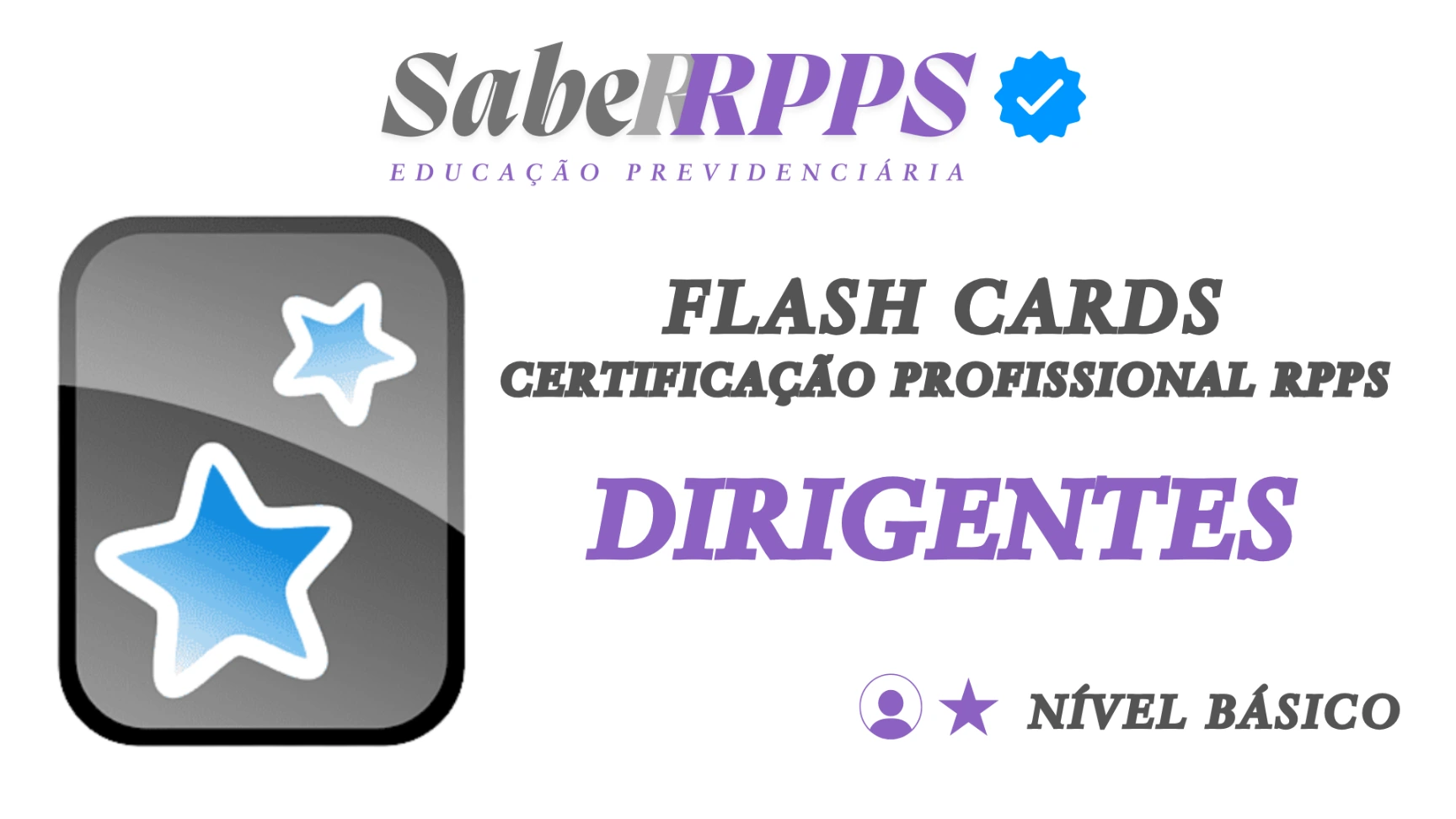 Flash Cards para Certificação Profissional RPPS – Dirigentes – Nível Básico